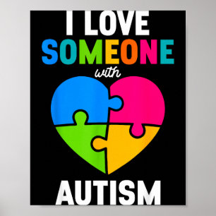 I Love Someone With Autism Heart Puzzle Autism Awa Poster