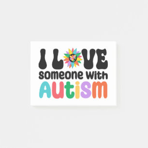 I Love Someone With Autism Post-it Notes
