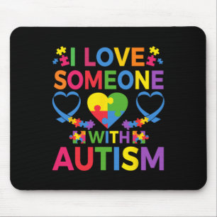 I Love Someone With Autism Puzzle Heart Advocate S Mouse Pad