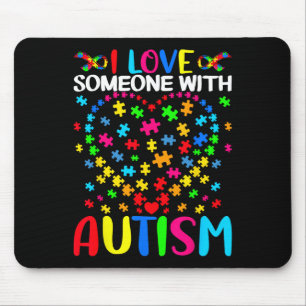 I Love Someone With Autism Puzzle Heart Advocate S Mouse Pad