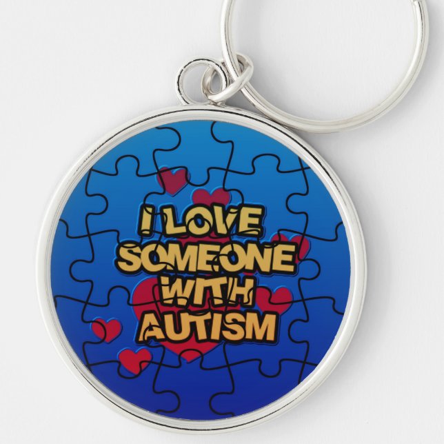 I Love Someone With Autism Round Key Chain (Front)