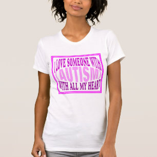 I love someone with autism T-Shirt
