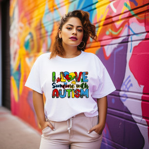I Love Someone With Autism T-shirt