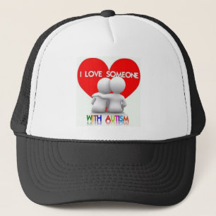 I lOVE SOMEONE WITH AUTISM Trucker Hat