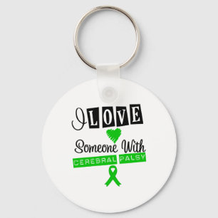 I Love Someone With Cerebral Palsy Keychain