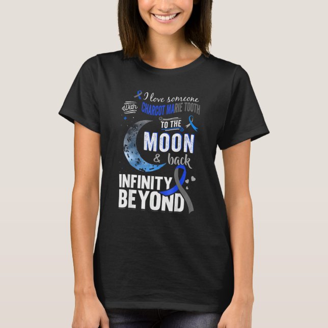 I Love Someone With CMT Disease Awareness Grey Blu T-Shirt (Front)