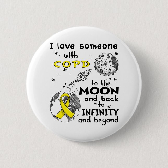 I love Someone with COPD Awareness 2 Inch Round Button (Front)