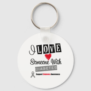 I Love Someone With Diabetes Keychain