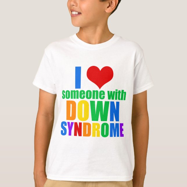 I Love Someone With Down Syndrome Kids T-Shirt (Front)