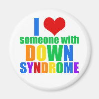 I Love Someone With Down Syndrome
