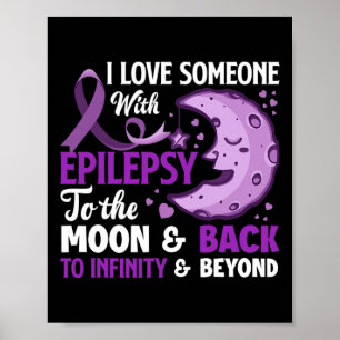 I Love Someone With Epilepsy Support Epilepsy Awar Poster