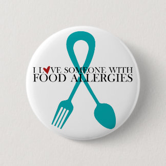 I Love Someone With Food Allergies Round Button