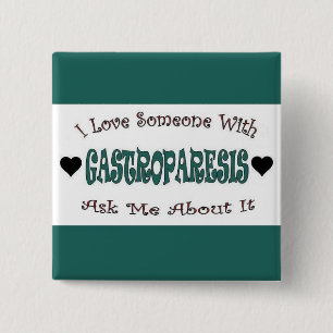 I Love Someone With Gastroparesis 2 Inch Square Button