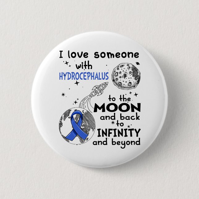 I love Someone with Hydrocephalus Awareness 2 Inch Round Button (Front)