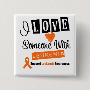 I Love Someone With Leukaemia 2 Inch Square Button