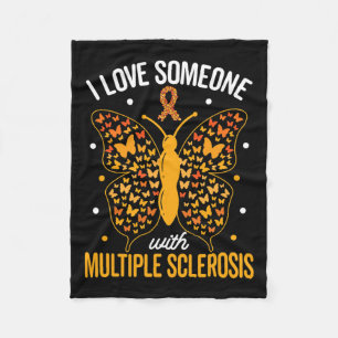 I Love Someone With Multiple Sclerosis Multiple Sc Fleece Blanket