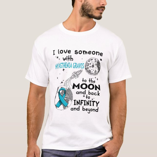 I love Someone with Myasthenia Gravis Awareness T-Shirt (Front)
