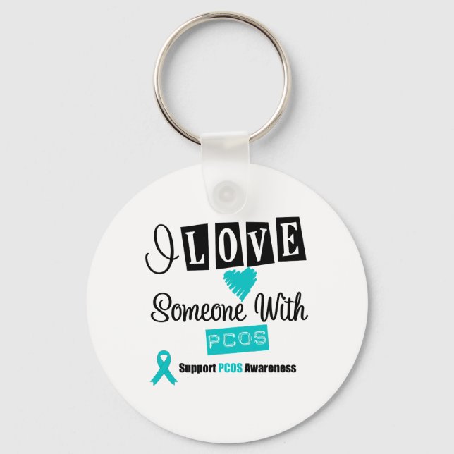 I Love Someone With PCOS Keychain (Front)