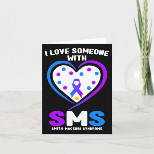 I Love Someone With Smith Magenis Syndrome Awarene Card
