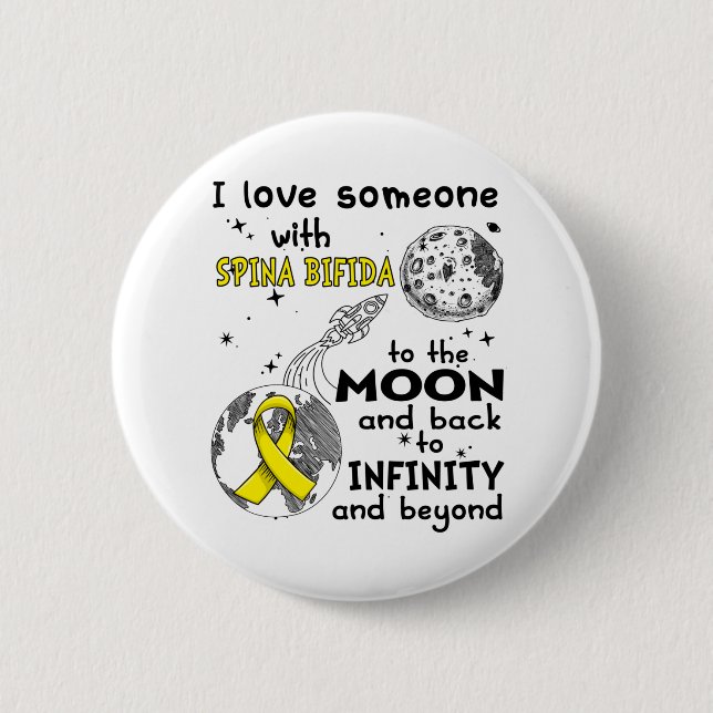I love Someone with Spina Bifida Awareness 2 Inch Round Button (Front)