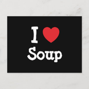 I love Soup heart T-Shirt Postcard