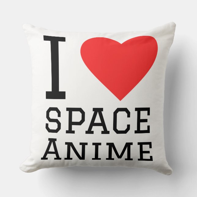 I love space anime throw pillow (Front)