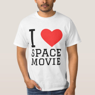 I love space movie T-Shirt