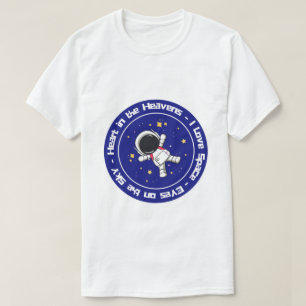 I love space T-Shirt
