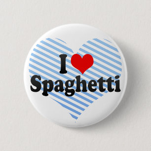 I Love Spaghetti 2 Inch Round Button
