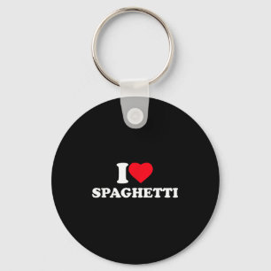 I Love Spaghetti I Heart Spaghetti Lover Food Past Keychain