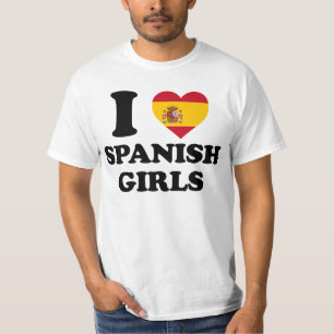 I love Spanish Girls T-Shirt