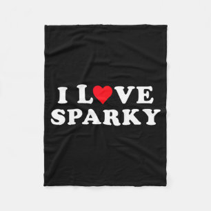 I Love Sparky Matching Girlfriend &amp; Boyfriend  Fleece Blanket
