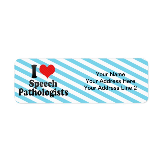 I Love Speech Pathologists (Front)