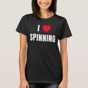I love Spinning Class Indoor Cycling Workout Stati T-Shirt