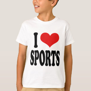 I Love Sports T-Shirt