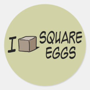 I Love Square Eggs Classic Round Sticker