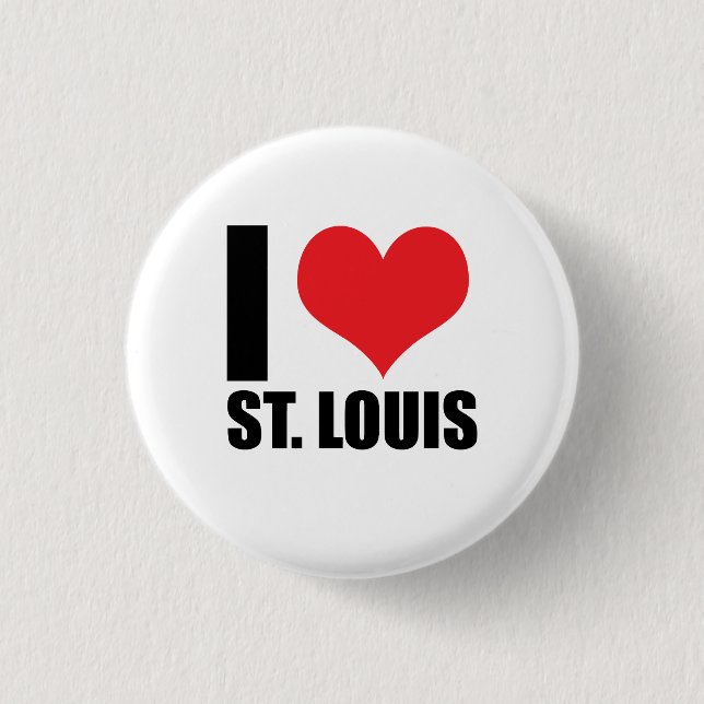 I love St. Louis 1 Inch Round Button (Front)