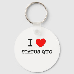 I Love Status Quo Keychain