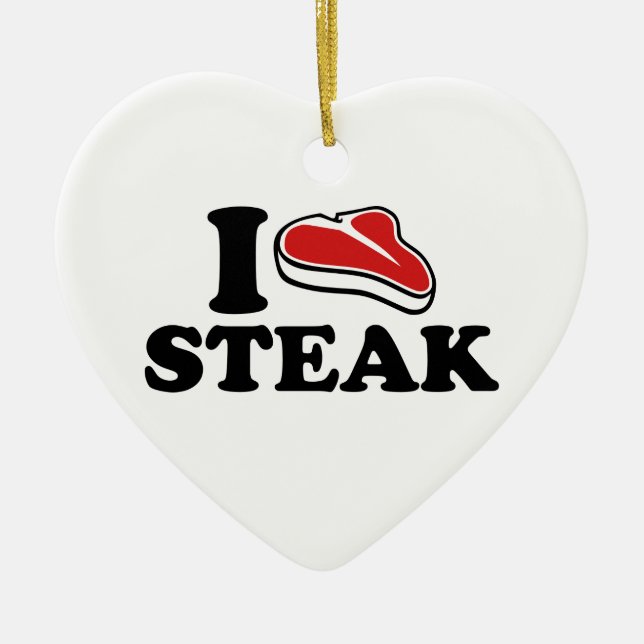 I love Steak Ceramic Ornament (Front)