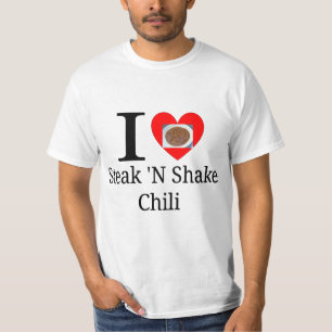 I love Steak 'n Shake Chili T-Shirt