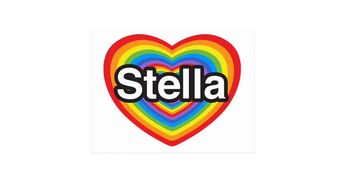 I Love Stella I Love You Stella Heart Postcard Zazzleca 1729