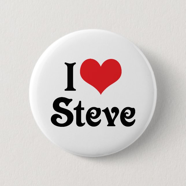 I Love Steve 2 Inch Round Button (Front)