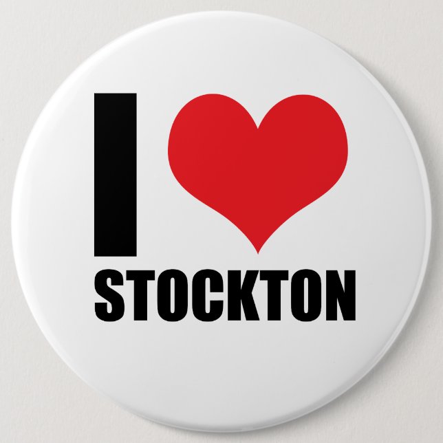 I love Stockton 6 Inch Round Button (Front)