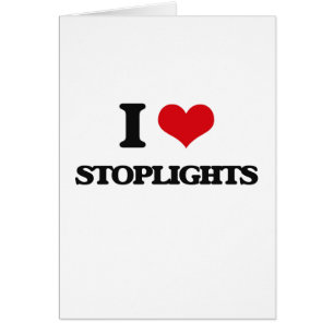 I love Stoplights