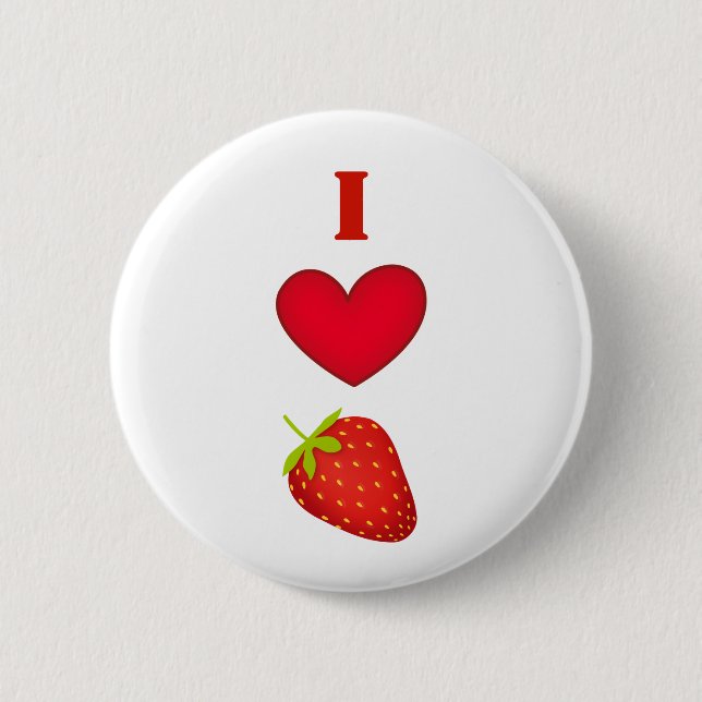 I Love Strawberries 2 Inch Round Button (Front)