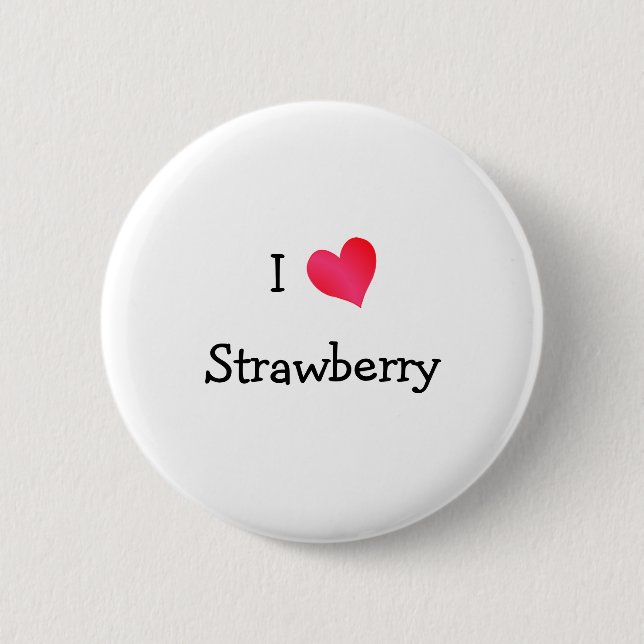 I Love Strawberry 2 Inch Round Button (Front)