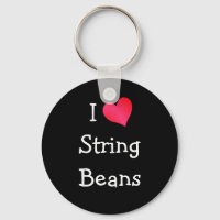 I Love String Beans