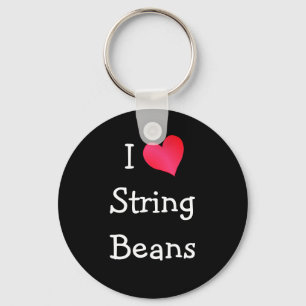 I Love String Beans Keychain