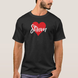 I Love Strom First Name I Heart Named T-Shirt