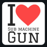 I love sub machine gun square sticker<br><div class="desc">I love sub machine gun ,  for army lovers</div>